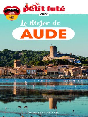 cover image of LO MEJOR DE AUDE 2021/2022 Petit Futé